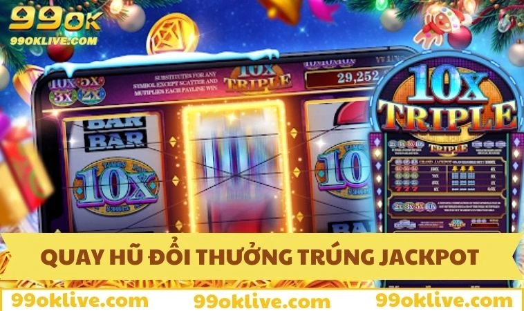 Trang chủ 344 Quay hũ đổi thưởng trúng ngay Jackpot trăm tỉ