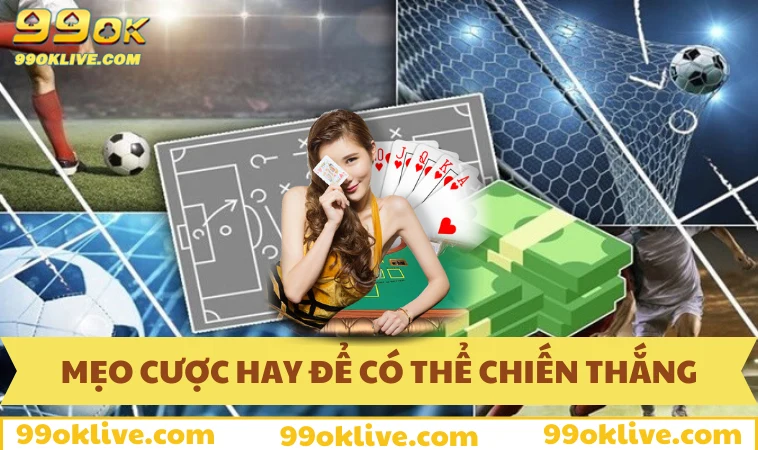 5 Cách Chiến Thắng Nhà Cái Từ Chuyên Gia Hàng Đầu Khu Vực 287 Mẹo cược hay để có thể chiến thắng trước nhà cái