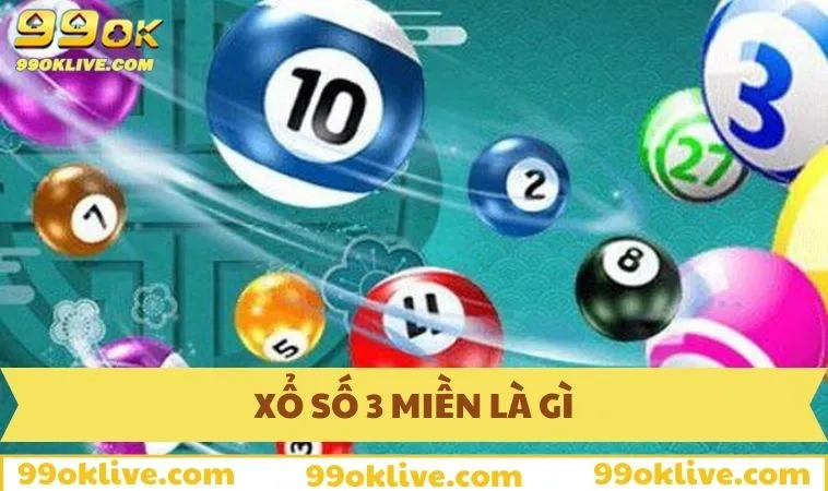 Tìm hiểu hình thức giải trí xổ số 3 miền có ý nghĩa gì